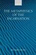 The Metaphysics of the Incarnation - Bild 1