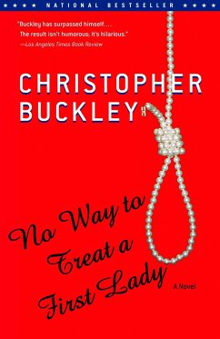 No Way to Treat a First Lady - Buckley, Christopher