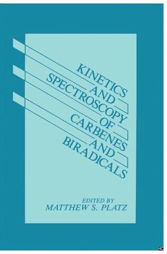Kinetics and Spectroscopy of Carbenes and Biradicals - Platz, M.S. (Hrsg.)