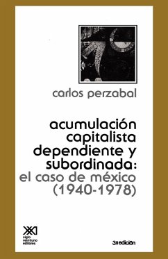-Acumulacion Capitalista Dependiente y Subordinada Cover -Acumulacion Capitalista Dependiente y Subordinada