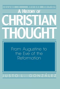 A History of Christian Thought Volume 2 - Gonzalez, Justo L.