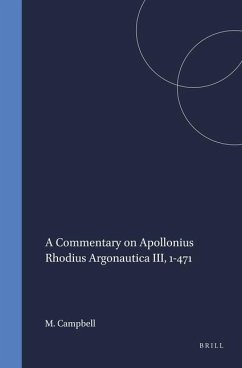 A Commentary on Apollonius Rhodius Argonautica III, 1-471 - Campbell, Malcolm