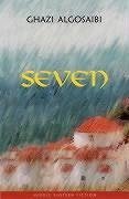 Seven: A Novel - Algosaibi, Ghazi A.