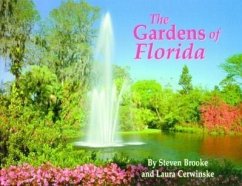 The Gardens of Florida - Brooke, Steven; Cerwinske, Laura