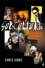 Subculture - Jenks, Chris