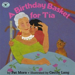 A Birthday Basket for Tia - Mora, Pat