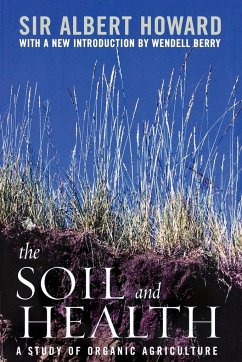 The Soil and Health - Howard, Albert