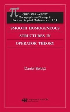 Smooth Homogeneous Structures in Operator Theory - Beltita, Daniel