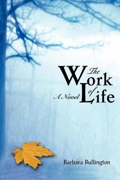 The Work of Life - Bullington, Barbara