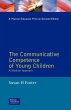 The Communicative Competence of Young... - Bild 1