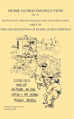 Home Guard Instruction 1943 (Battlecraft and Battle Drill ) - Ghq Home Forces, Home Forces; Ghq Home Forces