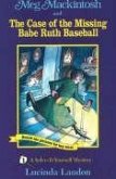 Meg Mackintosh and the Case of the Missing Babe Ruth Baseball - Title #1: A Solve-It-Yourself Mystery Volume 1