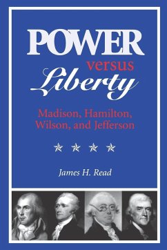 Power Versus Liberty - Read, James H.