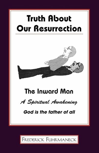 Truth about Our Resurrection Truth about Our Resurrection