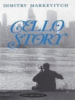 Cello Story - Markevitch, Dimitry; Seder, Florence W