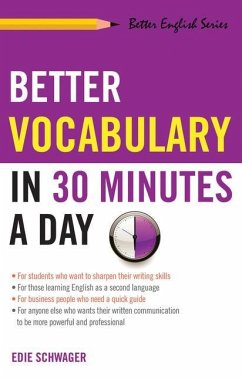 Better Vocabulary in 30 Minutes a Day - Schwager, Edie