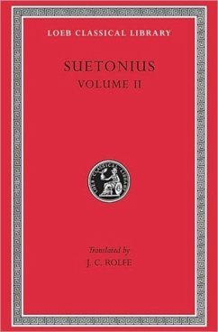 Lives of the Caesars, Volume II - Suetonius