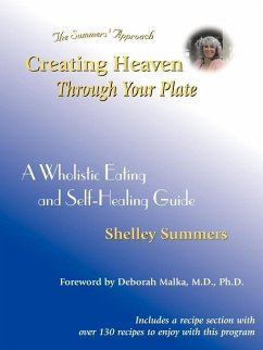 Creating Heaven Through Your Plate - Summers, Shelley