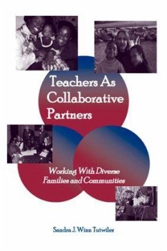 Teachers as Collaborative Partners - Tutwiler, Sandra J Winn