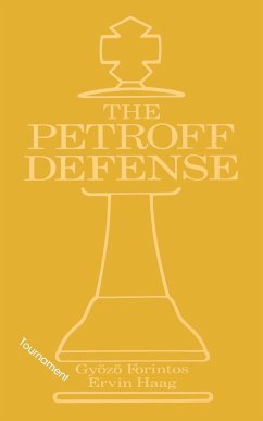The Petroff Defense - Forintos, Gyozo; Haag, Ervin