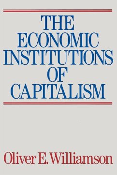 The Economic Intstitutions of Capitalism - Williamson, Oliver E.