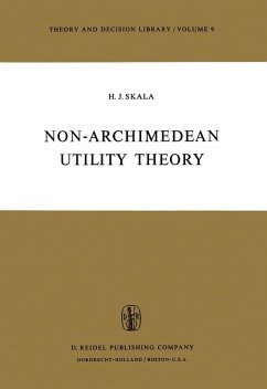 Non-Archimedean Utility Theory - Skala, Heinz J.