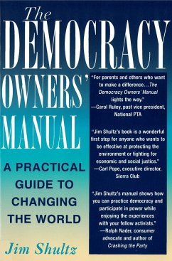 The Democracy Owners' Manual - Shultz, Jim