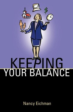 Keeping Your Balance - Eichman, Nancy