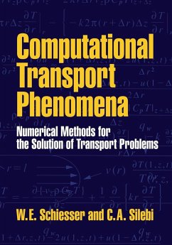 Computational Transport Phenomena - Schiesser, W. E.; Schiesser, William E.; Silebi, C. A.