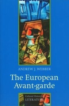 The European Avant-Garde - Webber, Andrew J