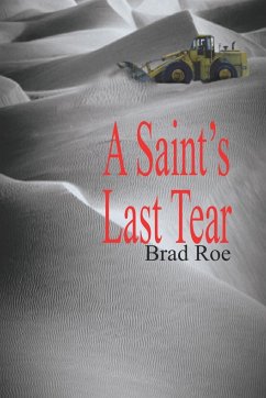 A Saint's Last Tear - Roe, Brad