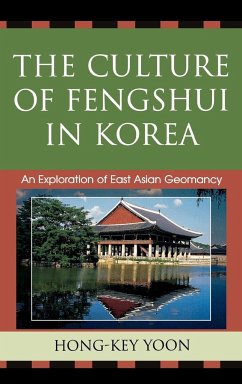 The Culture of Fengshui in Korea - Yoon, Hong-Key