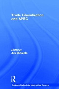 Trade Liberalization and APEC - Okamoto, Jiro