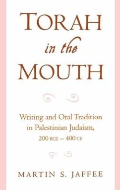 Torah in the Mouth - Jaffee, Martin S