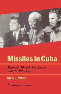 Missiles in Cuba - White, Mark J.