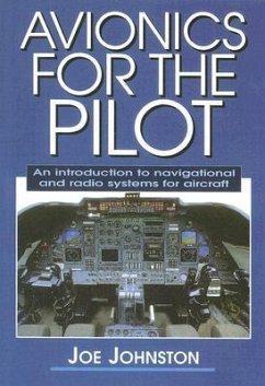 Avionics for the Pilot - Johnston, Joe