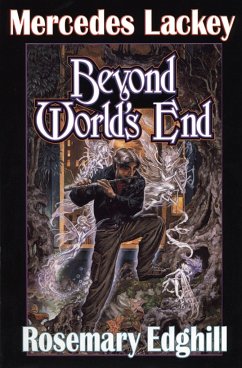 Beyond World's End - Lackey, Mercedes; Edghill, Rosemary