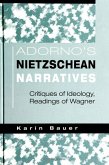 Adorno's Nietzschean Narratives