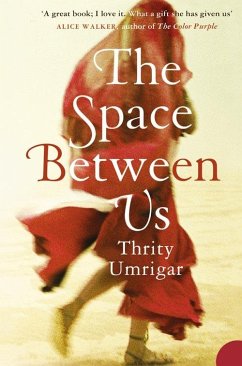 The Space Between Us - Umrigar, Thrity