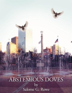 Abstemious Doves - Rowe, Salome G.