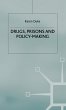 Drugs, Prisons and Policy-Making - Bild 1