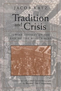 Tradition and Crisis - Katz, Jacob
