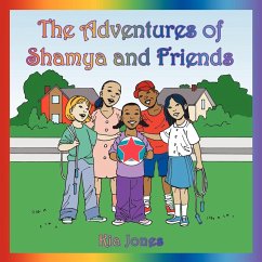 The Adventures of Shamya and Friends