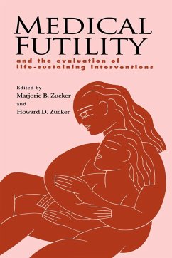 Medical Futility - Zucker, Marjorie B.; Zucker, Marhorie B.