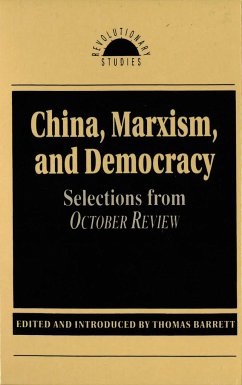 China, Marxism and Democracy - Barrett, Thomas