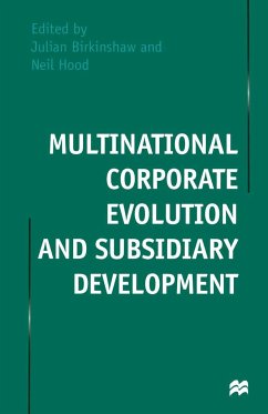 Multinational Corporate Evolution and Subsidiary Development - Birkinshaw, Julian