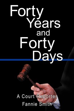 Forty Years and Forty Days - Smith, Fannie