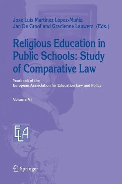 Religious Education in Public Schools: Study of Comparative Law - Martínez López-Muñiz, José Luis / De Groof, Jan / Lauwers, Gracienne (eds.)