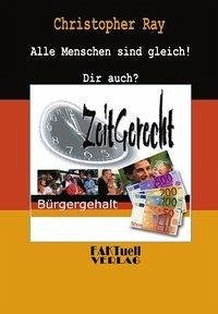 Zeitgerecht - Bürgergehalt - Ray, Christopher