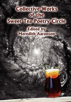 Collective Works of the Sweet Tea Poetry Circle